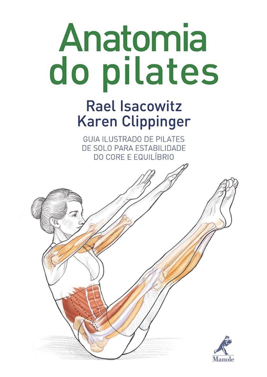 capítulo por capítulo baixar Anatomia do pilates: Guia ilustrado de pilates de solo para estabilidade do core e equilíbrio
