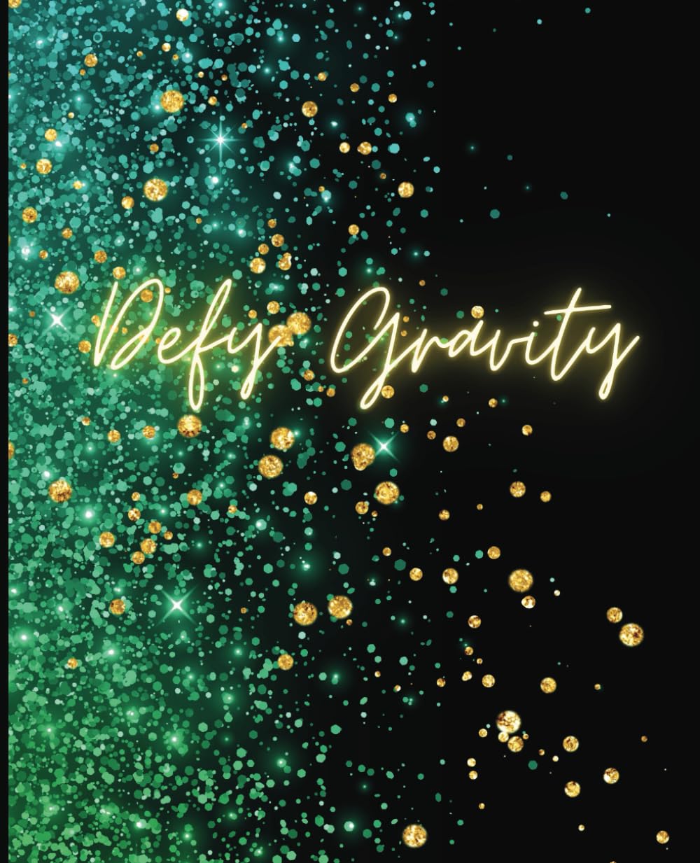 ler totalmente Wicked Composition Notebook | Defy Gravity | Black, Green, Gold, Sparkly | Wide Ruled, 7.5 x 9.25, 120 Pages | For kids, teens, adults