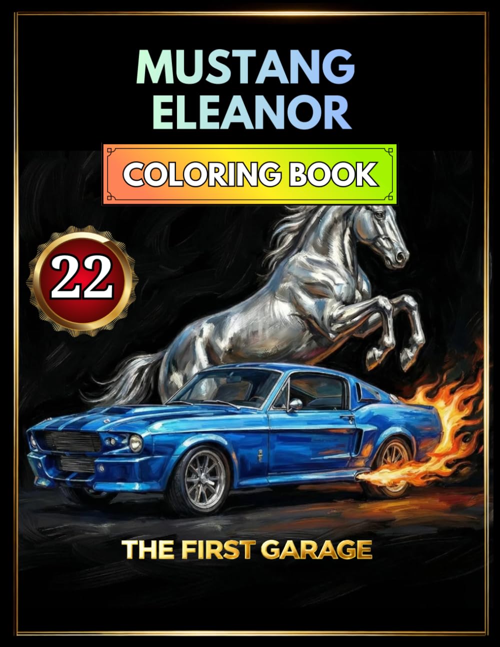 capítulo por capítulo baixar Classic Fastback 1967 Eleanor Coloring Book - 22 Detailed Illustrations - Volume 2 (Golden Era Cars Coloring Books (1960s ~ 2000))