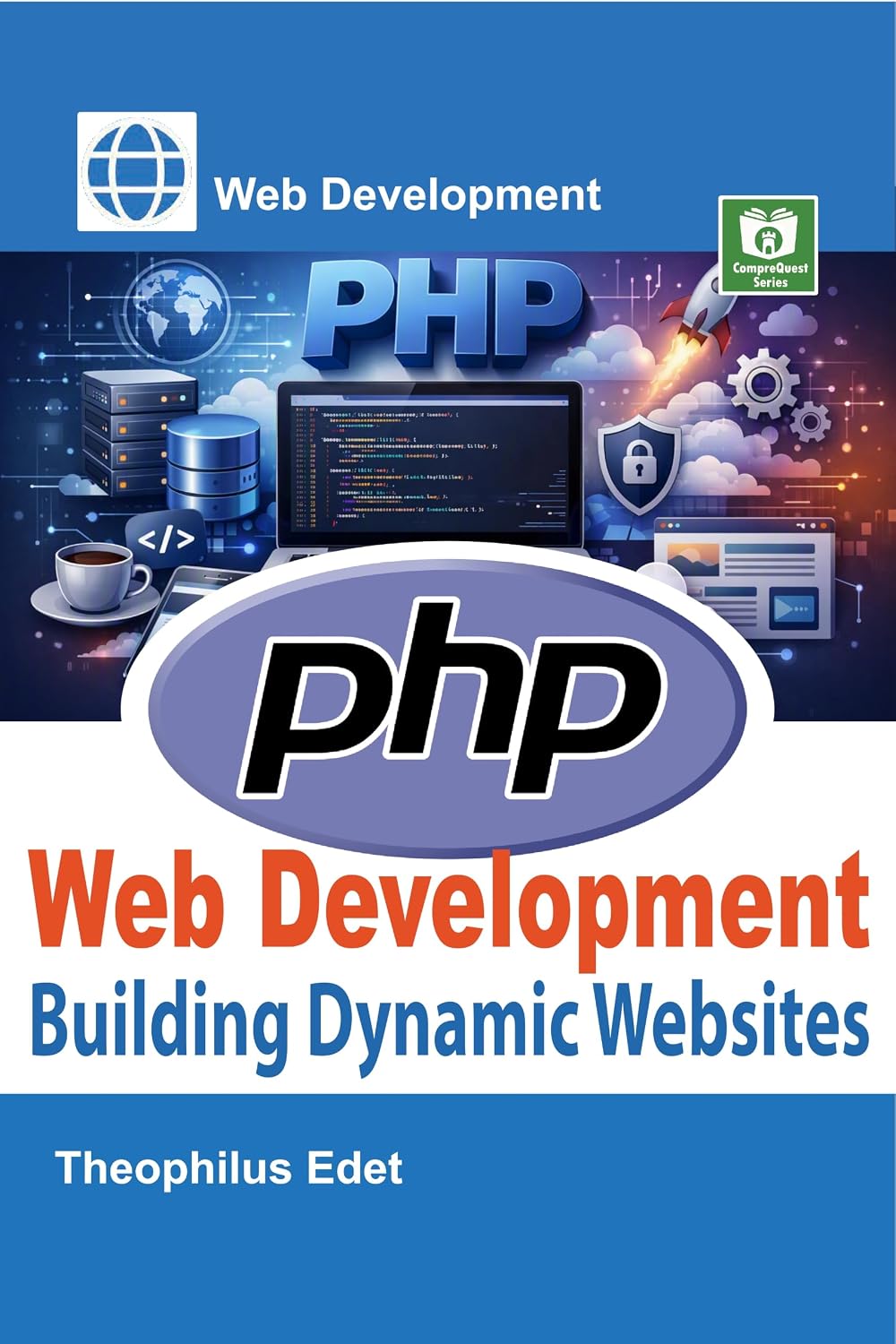 ler totalmente PHP Web Development: Building Dynamic Websites (Web Development Series) (English Edition)