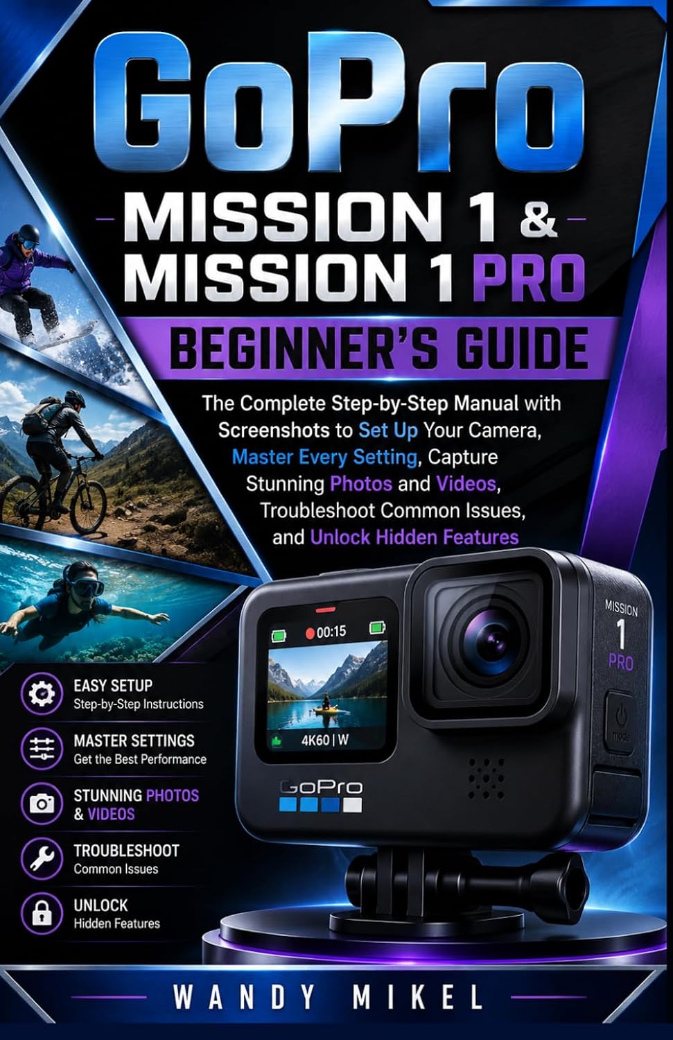 ler totalmente GoPro Mission 1 & Mission 1Pro Beginner's Guide: The Complete Step-by-Step Manual with Screenshots to Set Up Your Camera, Master Every Setting, Capture Stunning Photos & Videos...