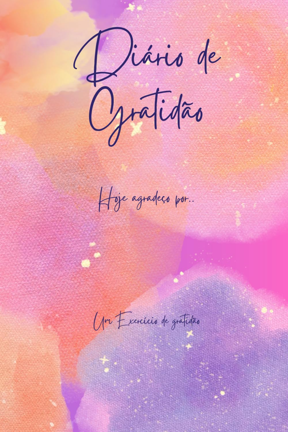 Diário de Gratidão: Hoje agradeço por... (Portuguese Edition) baixar livro de graça
