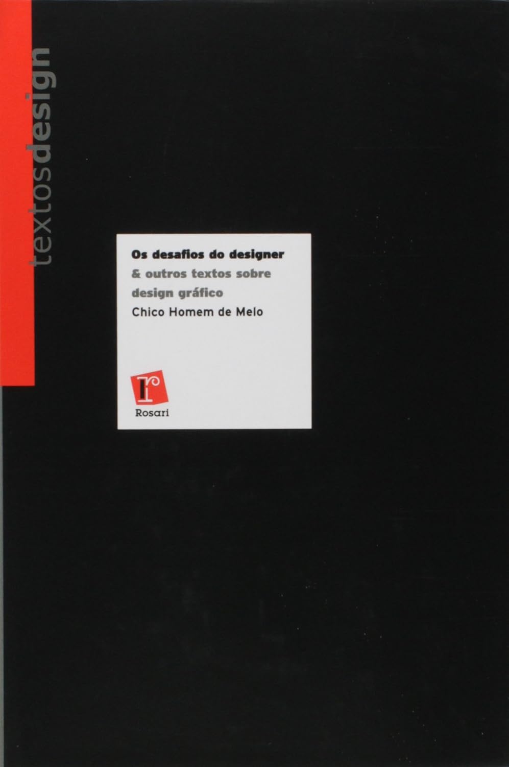 Desafios do Designer e Outros Textos Sobre Design Gráfico baixar livro de graça