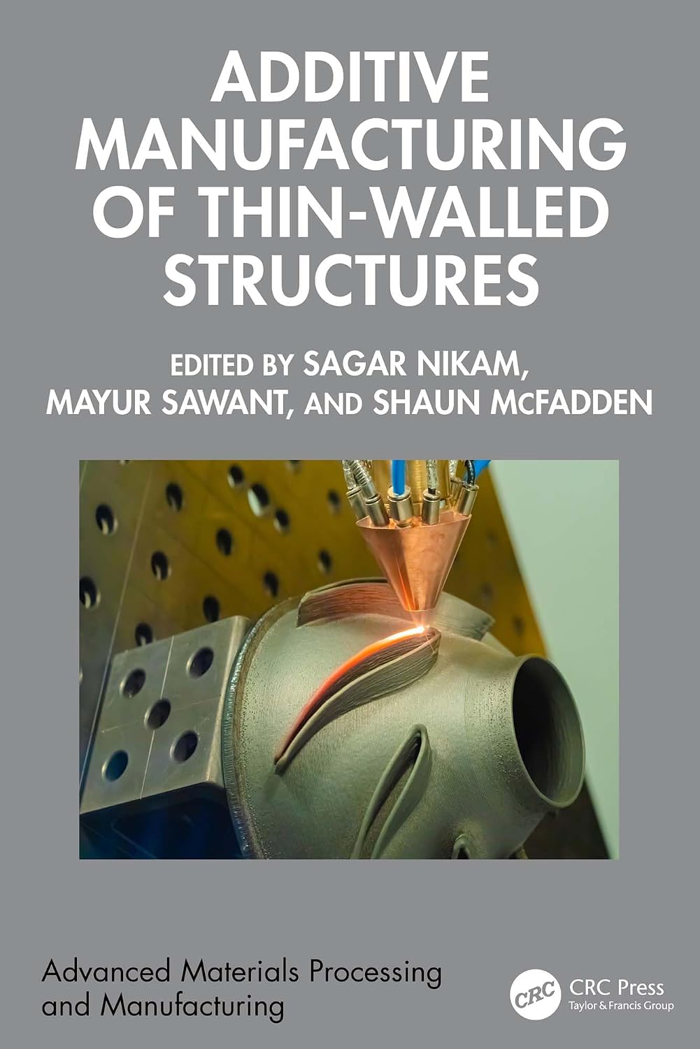 ler totalmente Additive Manufacturing of Thin-Walled Structures (Advanced Materials Processing and Manufacturing) (English Edition)