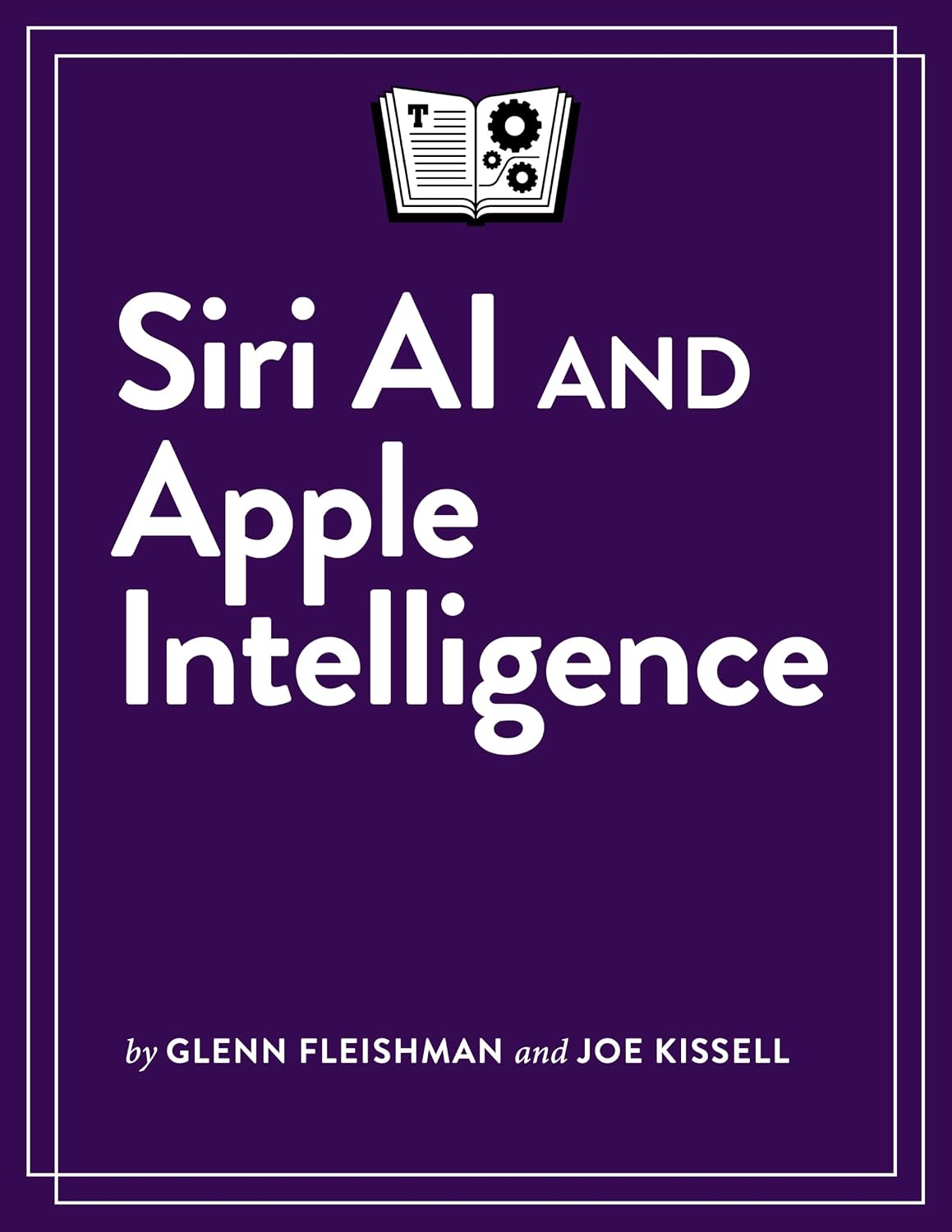 Take Control of Siri AI and Apple Intelligence (English Edition) baixar livro de graça