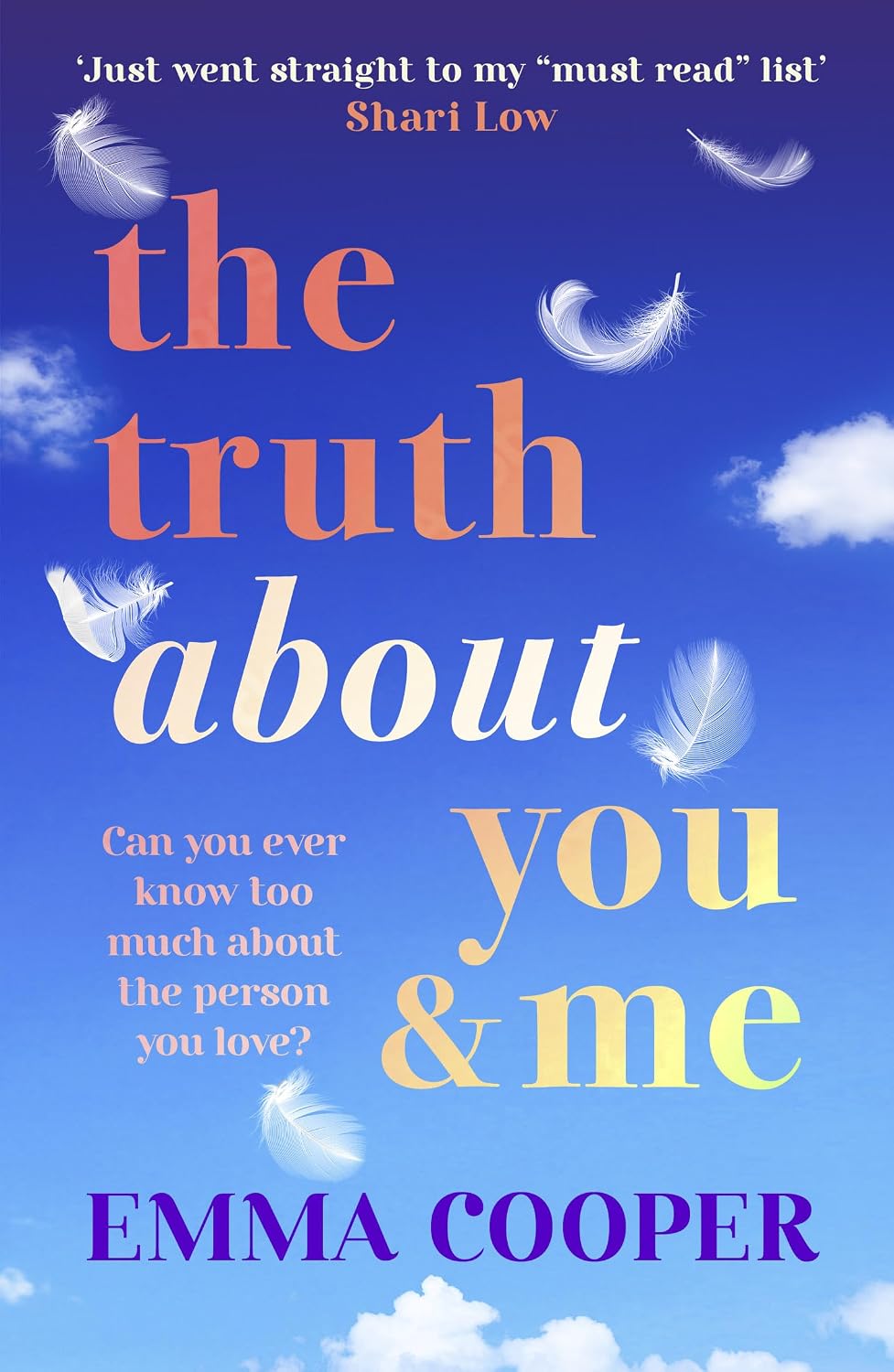 ler totalmente The Truth About You and Me: The heartbreaking romance about a perfect love story built on the biggest secret from Emma Cooper (English Edition)