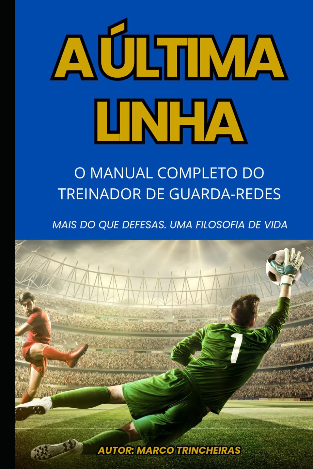 capítulo por capítulo baixar O Guardião da Alma: Treino, Tática e Coração para a Última Linha