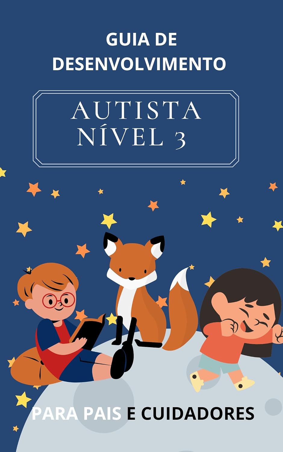 GUIA DE DESENVOLVIMENTO PARA CRIANÇAS AUTISTA NÍVEL 3 DE SUPORTE: ANJINHOS NÍVEL 3 DE SUPORTE baixar livro de graça