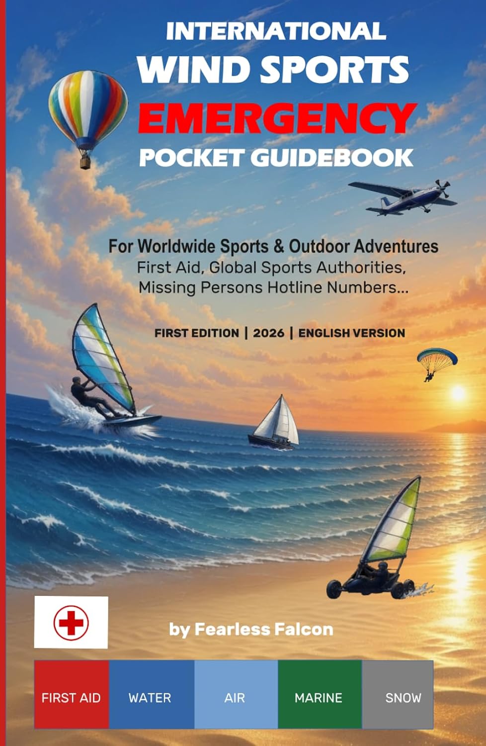 ler totalmente International Sports Emergency Pocket Guidebook: Your Windsock for Every Adventure