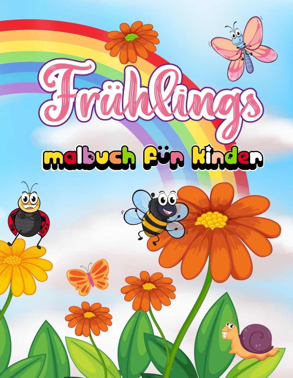 Frühlings-Malbuch: 51 süße & bezaubernde Frühlingsseiten Mit Blumen, Vögeln, Schmetterlingen, Bienen und vielem mehr Für Kindergarten, Kleinkinder,... für Senioren und Erwachsene (German Edition) baixar livro de graça