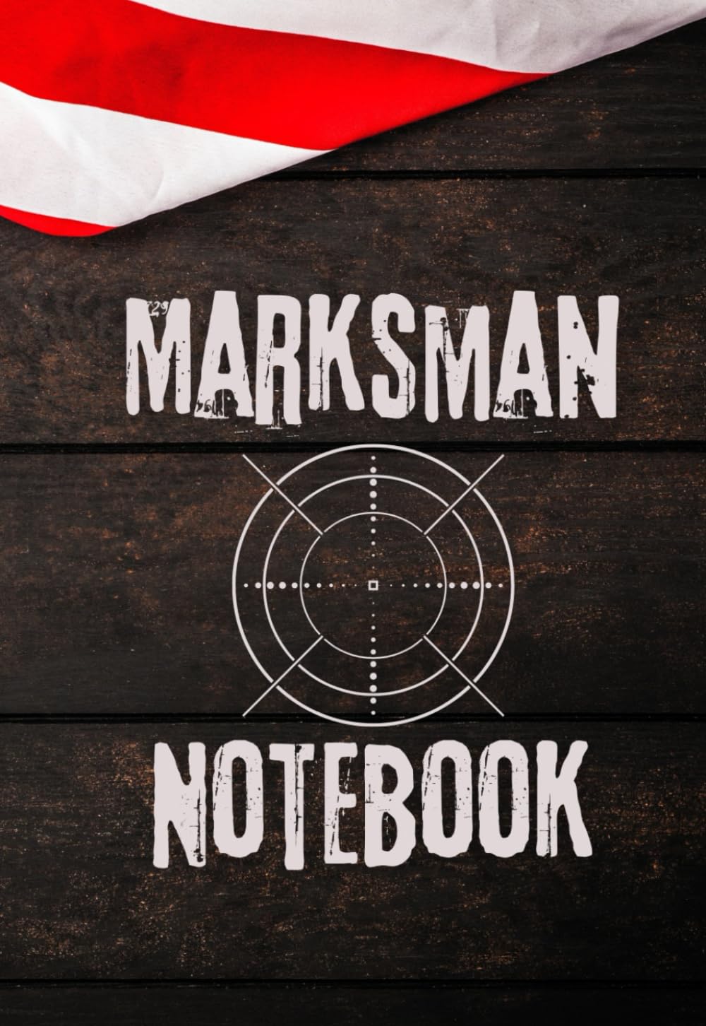 Marksman Notebook: Schießbuch für Sportschützen (German Edition)