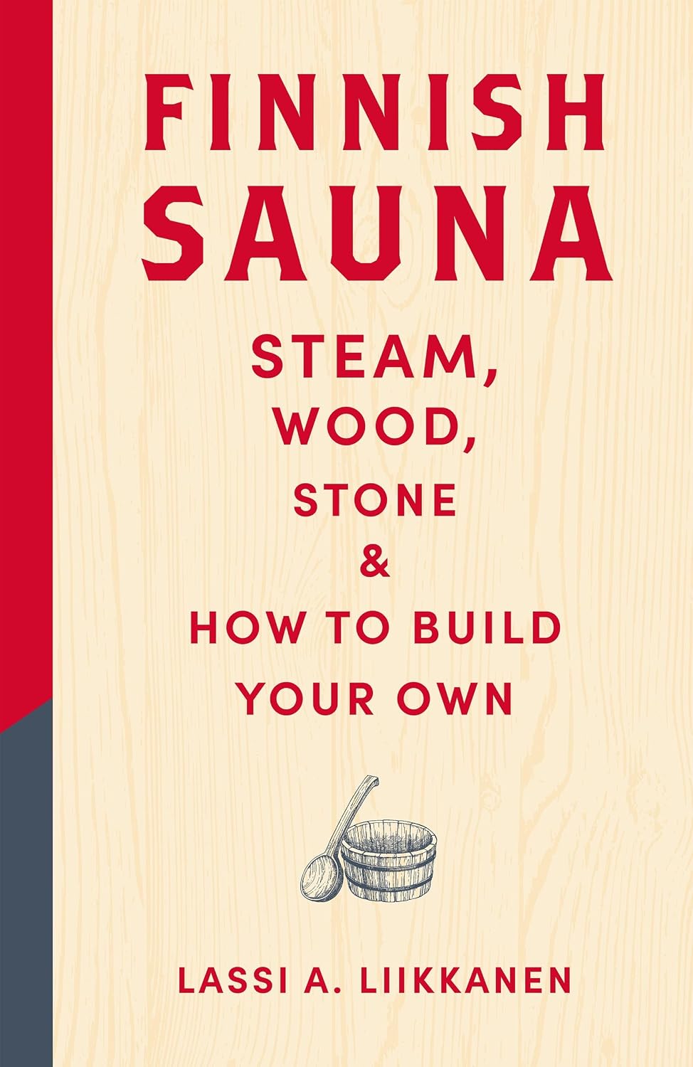 Finnish Sauna: Steam, Wood, Stone and How to Build Your Own (English Edition) baixar livro de graça