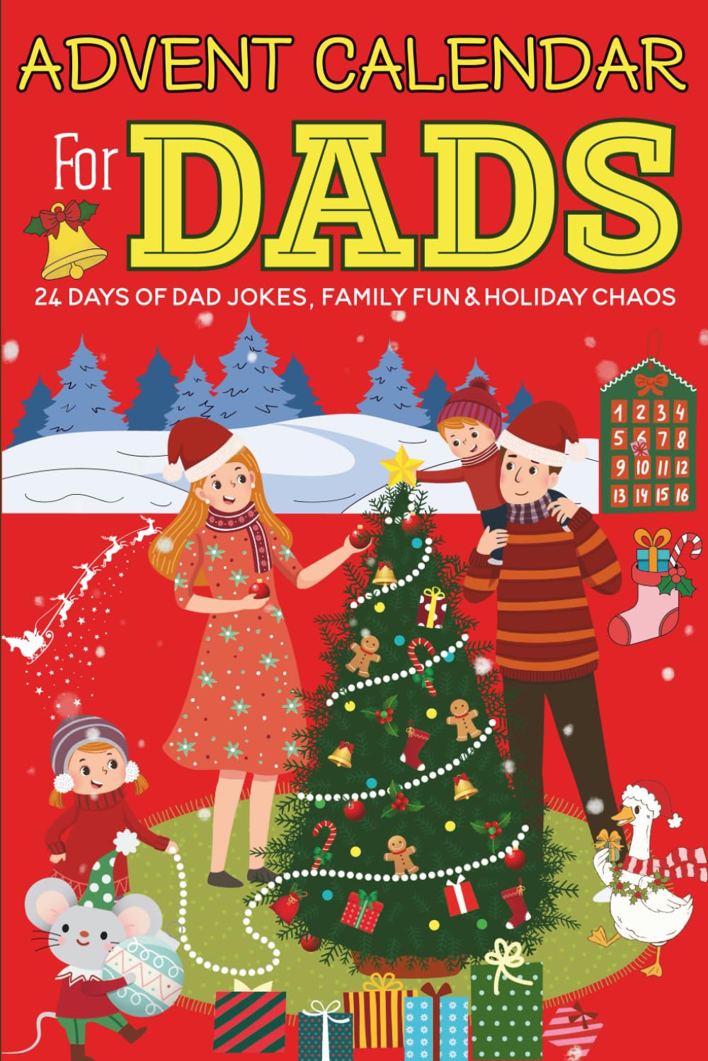 Advent Calendar For Dads: 24 Days of Dad Jokes, Family Fun & Holiday Chaos baixar o livro de graça