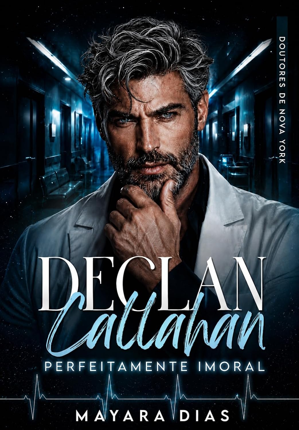 DECLAN CALLAHAN: PERFEITAMENTE IMORAL | LIVRO ÚNICO (DOUTORES DE NOVA YORK) baixar livro de graça