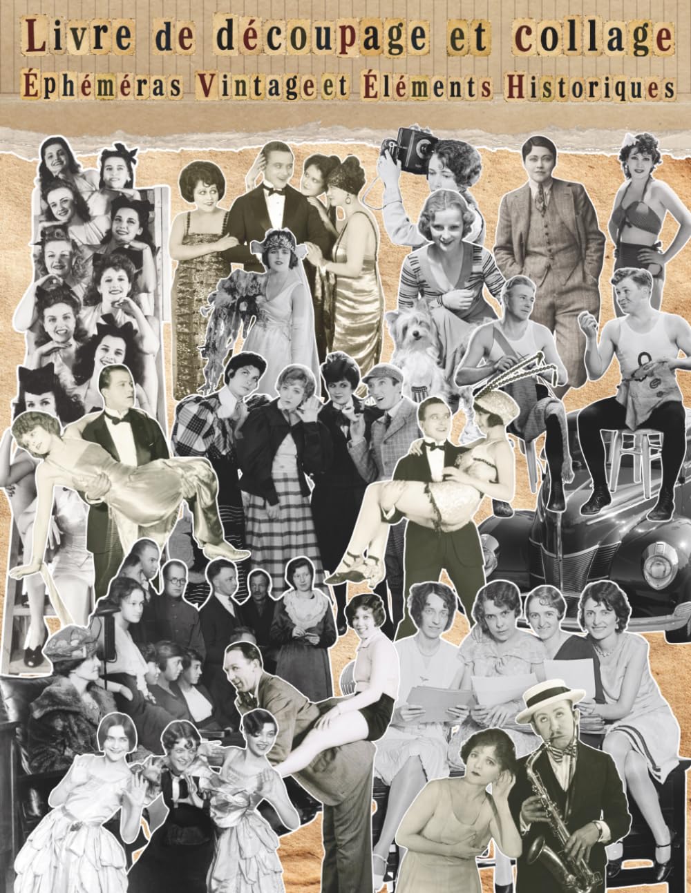 ler totalmente Livre de découpage et collage Éphéméras Vintage et Éléments Historiques: Recueil de motifs rétro incluant des portraits anciens, des scènes de vie et... scrapbooking et junk journal (French Edition)