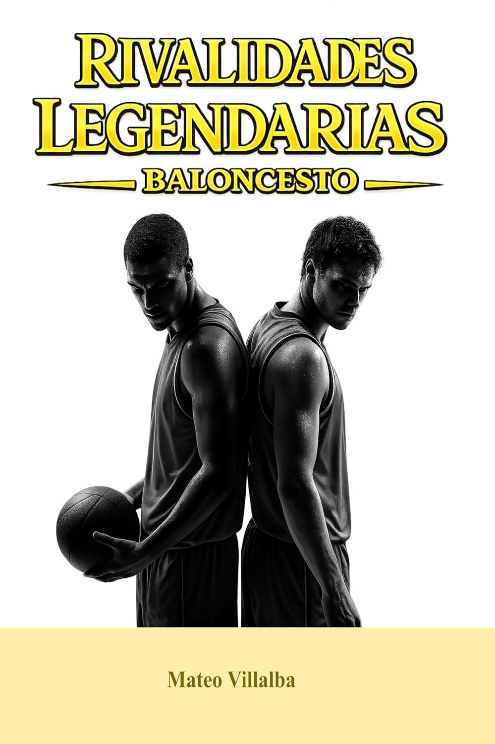 ler totalmente Rivalidades Legendarias: Baloncesto (RIVALIDADES LEGENDARIAS DEL DEPORTE) (Spanish Edition)