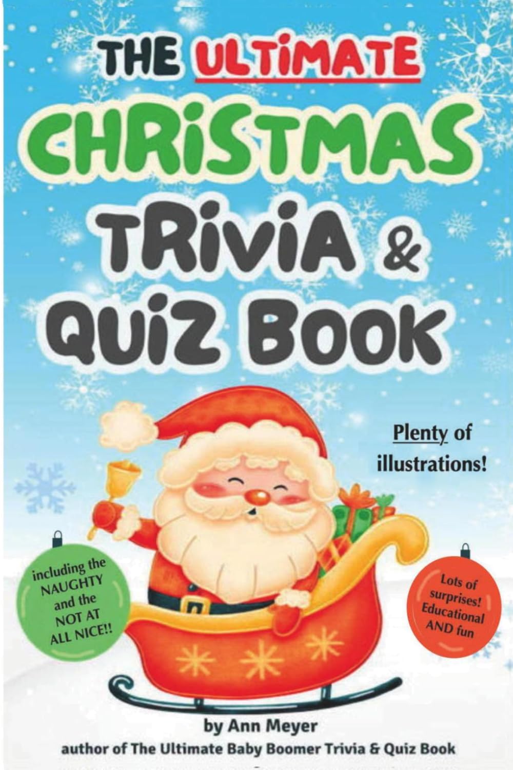 The Ultimate Christmas Trivia and Quiz Book: A deep dive into the very best of Christmas baixar livro de graça