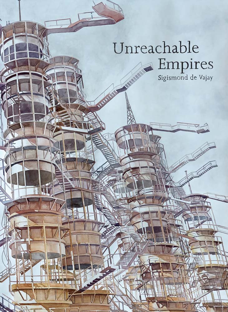 Sigismond de Vajay: Unreachable Empires