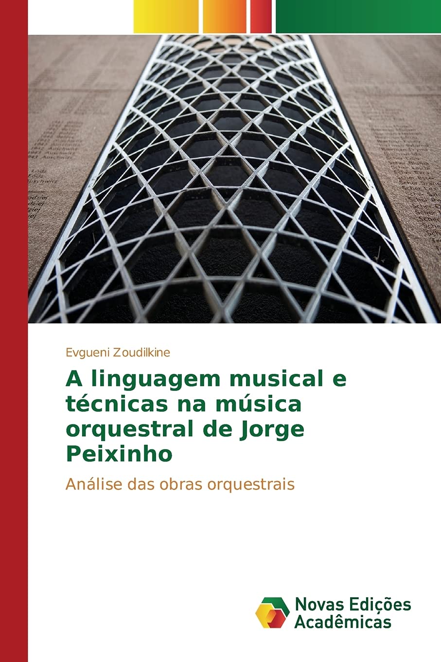 A linguagem musical e técnicas na música orquestral de Jorge Peixinho: Análise das obras orquestrais baixar livro de graça