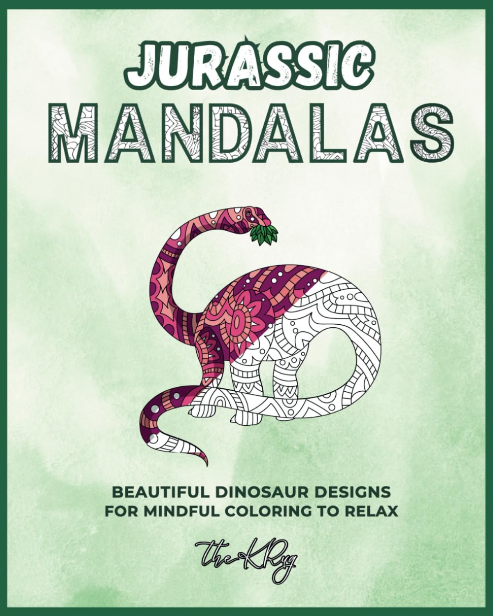 capítulo por capítulo baixar Jurassic Mandalas – Dinosaur Coloring Book for Stress Relief & Mindfulness: Beautiful Dinosaur Mandalas for Relaxation & Creativity – Perfect for Adults & Kids (Portuguese Edition)