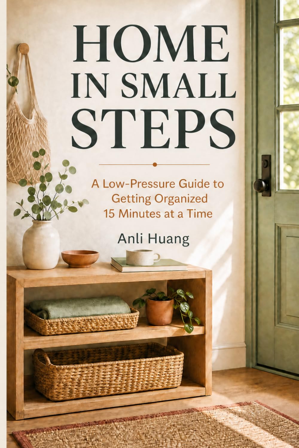 ler totalmente Home in Small Steps: A Low-Pressure Guide to Getting Organized 15 Minutes at a Time