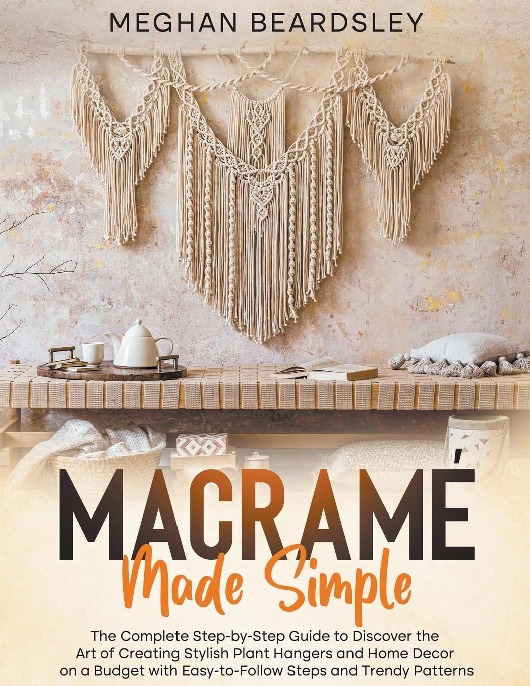 capítulo por capítulo baixar Macramé Made Simple: The Complete Step-by-Step Guide to Discover the Art of Creating Stylish Plant Hangers and Home Decor on a Budget with Easy-to-Follow Steps and Trendy Patterns