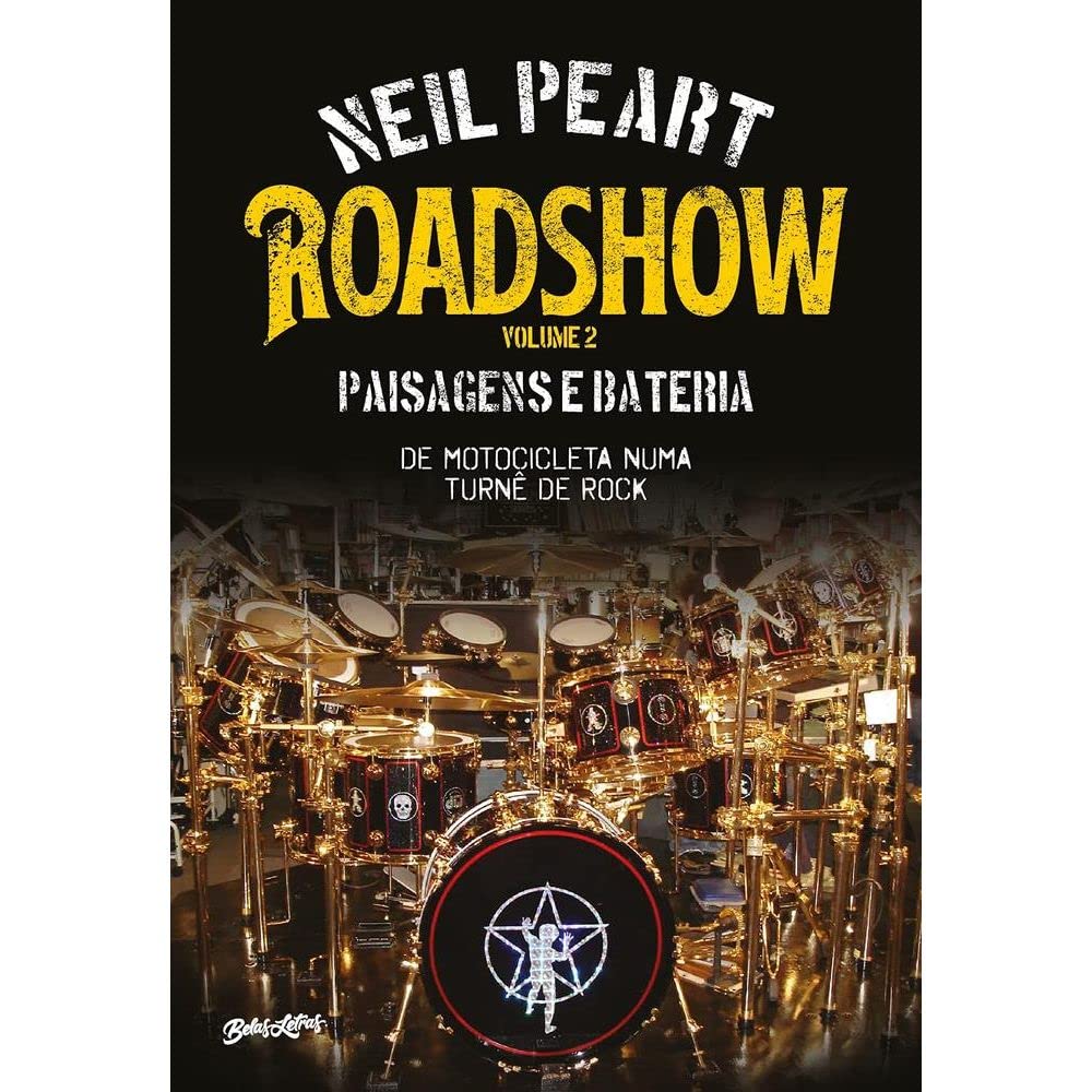 Roadshow: paisagens e bateria (Volume 2): de motocicleta numa turnê de rock baixar o livro de graça