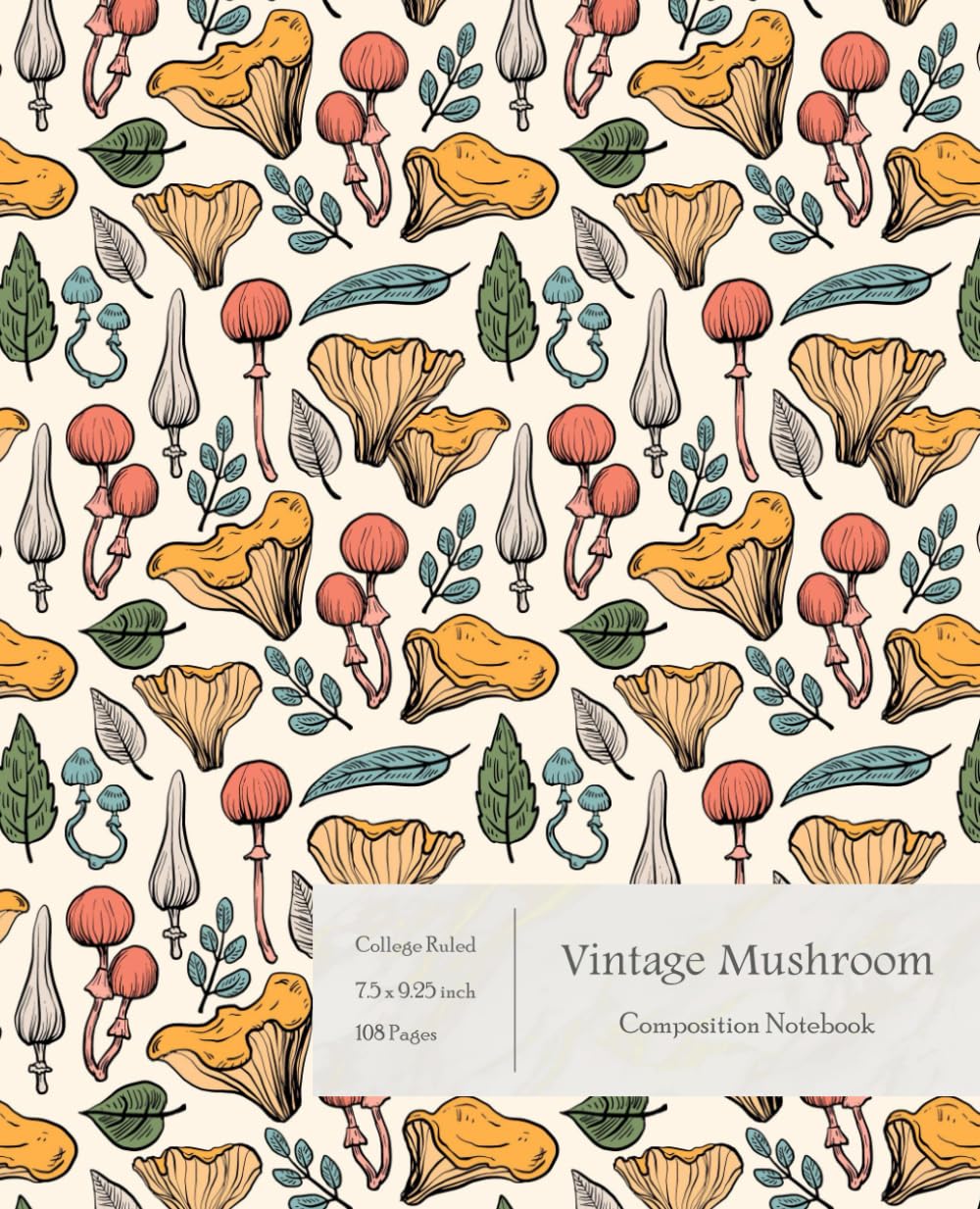 Vintage Mushroom Composition Notebook: College Ruled Journal for School and College Students, Mushroom Farming and as a Gardening Journal. baixar livro de graça