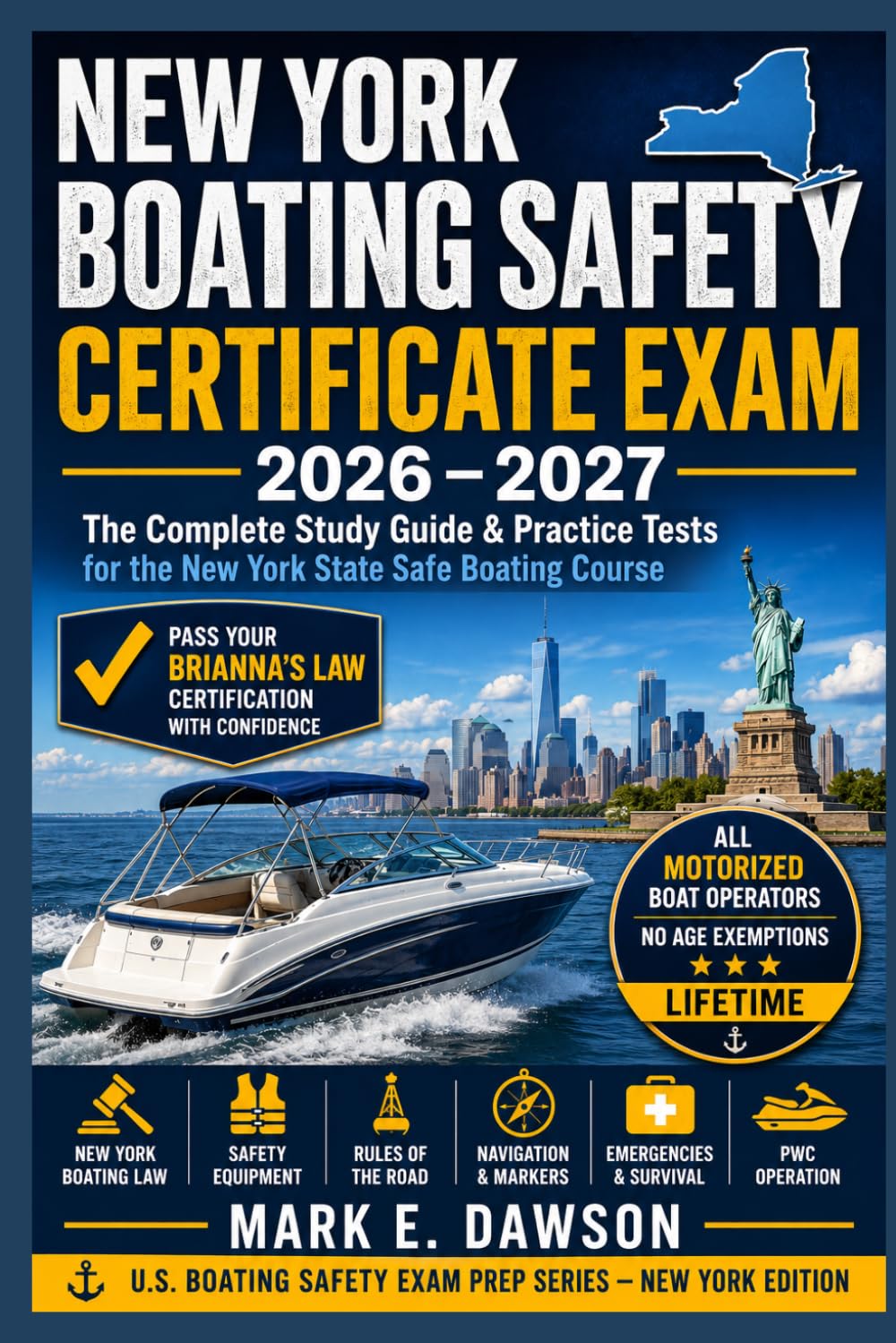 capítulo por capítulo baixar NEW YORK BOATING SAFETY CERTIFICATE EXAM 2026 – 2027: 2026 – 2027 The Complete Study Guide & Practice Tests for the New York State Safe Boating Course... Brianna’s Law Certification with Confidence