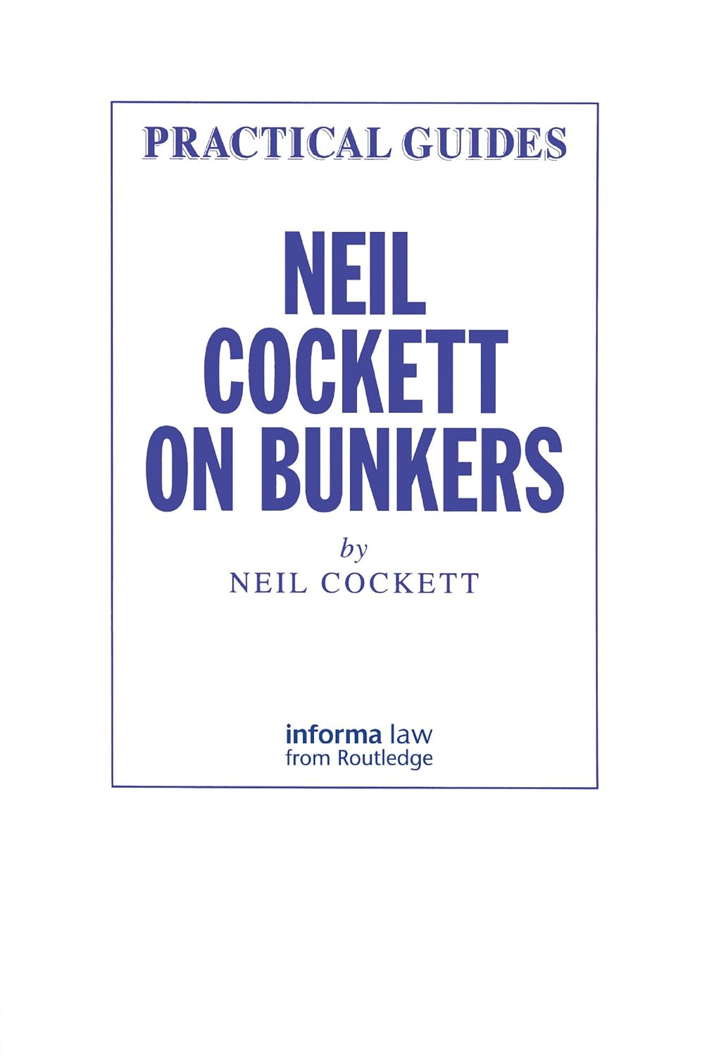 ler totalmente Neil Cockett on Bunkers (Lloyd's Practical Shipping Guides) (English Edition)