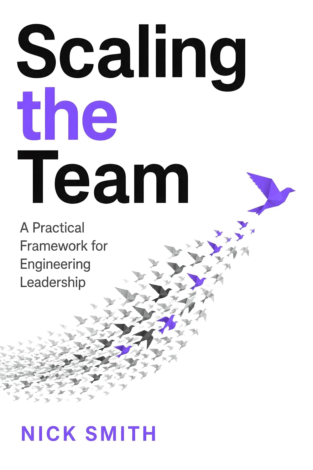 Scaling the Team: A Practical Framework for Engineering Leadership (English Edition) baixar o livro de graça