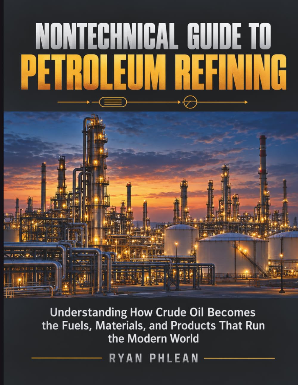 Nontechnical Guide To Petroleum Refining baixar o livro de graça