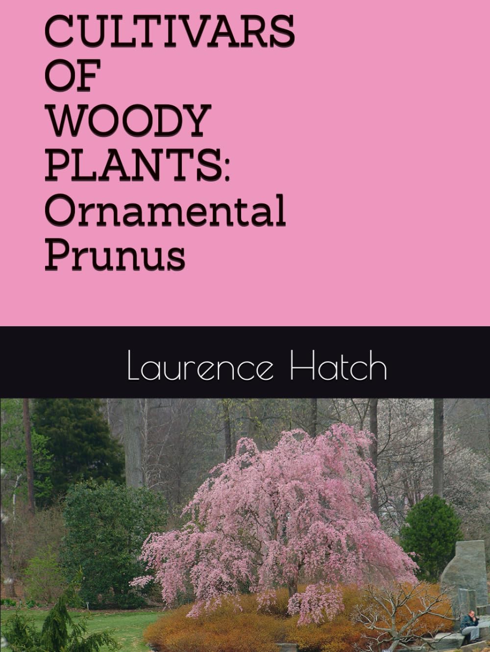 CULTIVARS OF WOODY PLANTS: Prunus