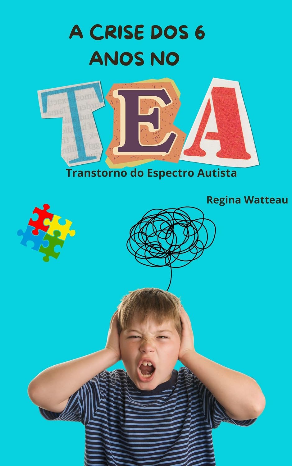 ler totalmente A Crise dos 6 Anos no TEA (Transtorno do Espectro Autista)