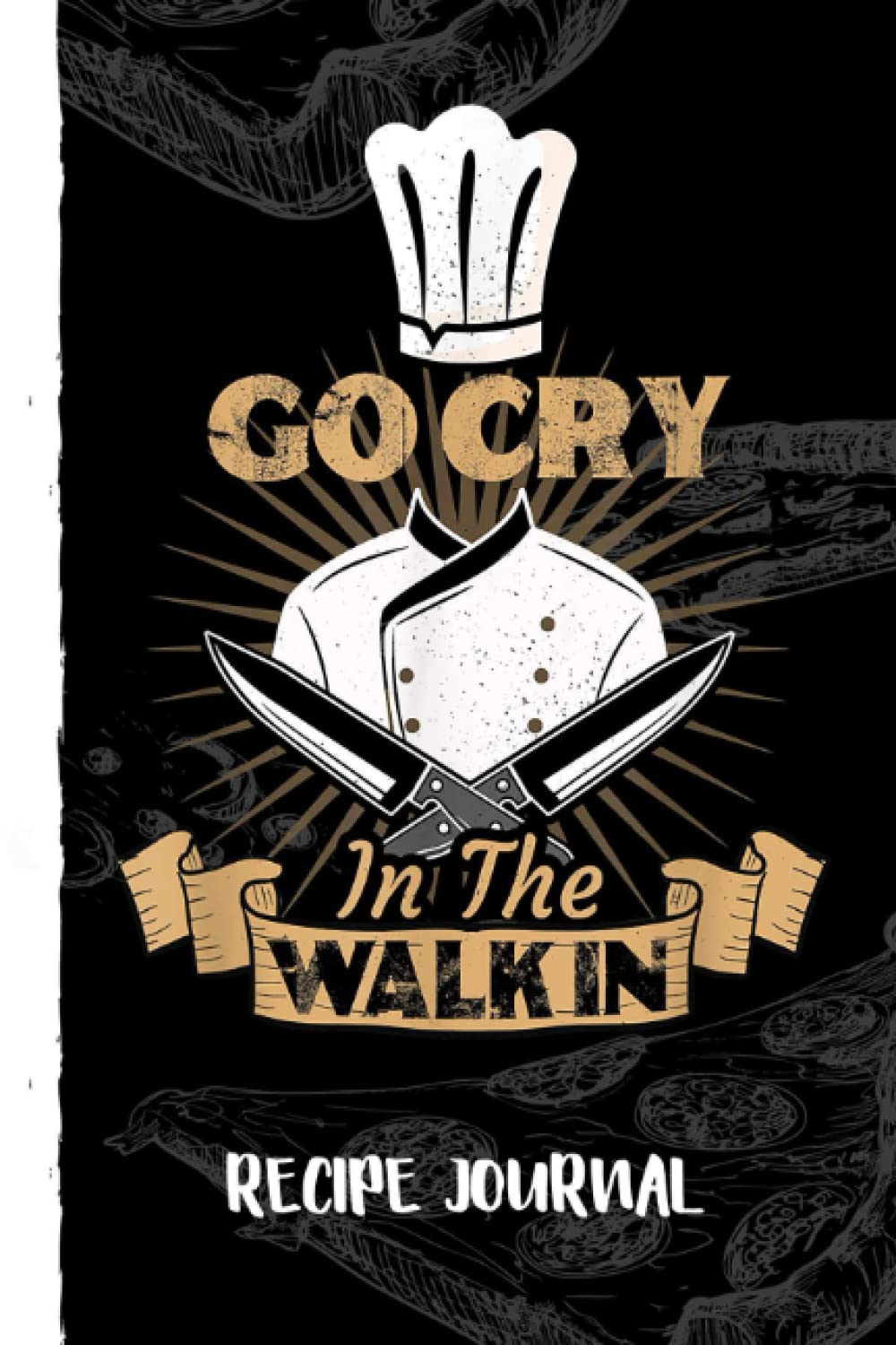 Chef Cooking Go Cry In The Walk In Cooking Recipe Journal: Bank Family Recipes Journal to Write in for Women, Wife, Mom, Document all Your Special Recipes With Pizza Sketch Black Cover baixar livro de graça