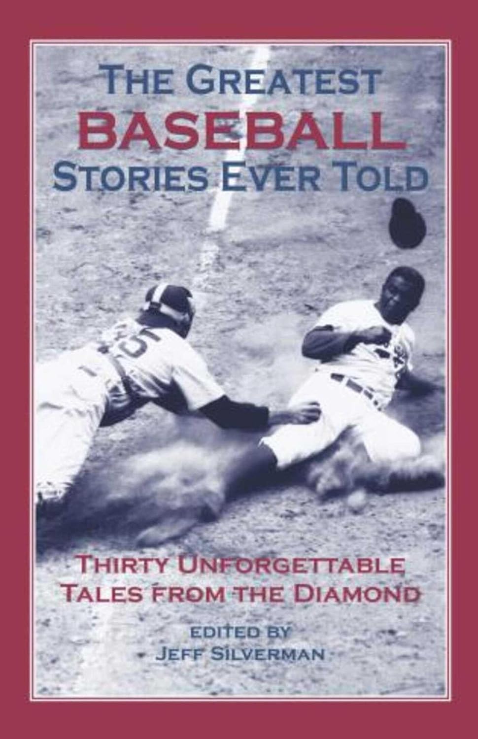 ler totalmente Greatest Baseball Stories Ever Told: Thirty Unforgettable Tales From The Diamond (English Edition)