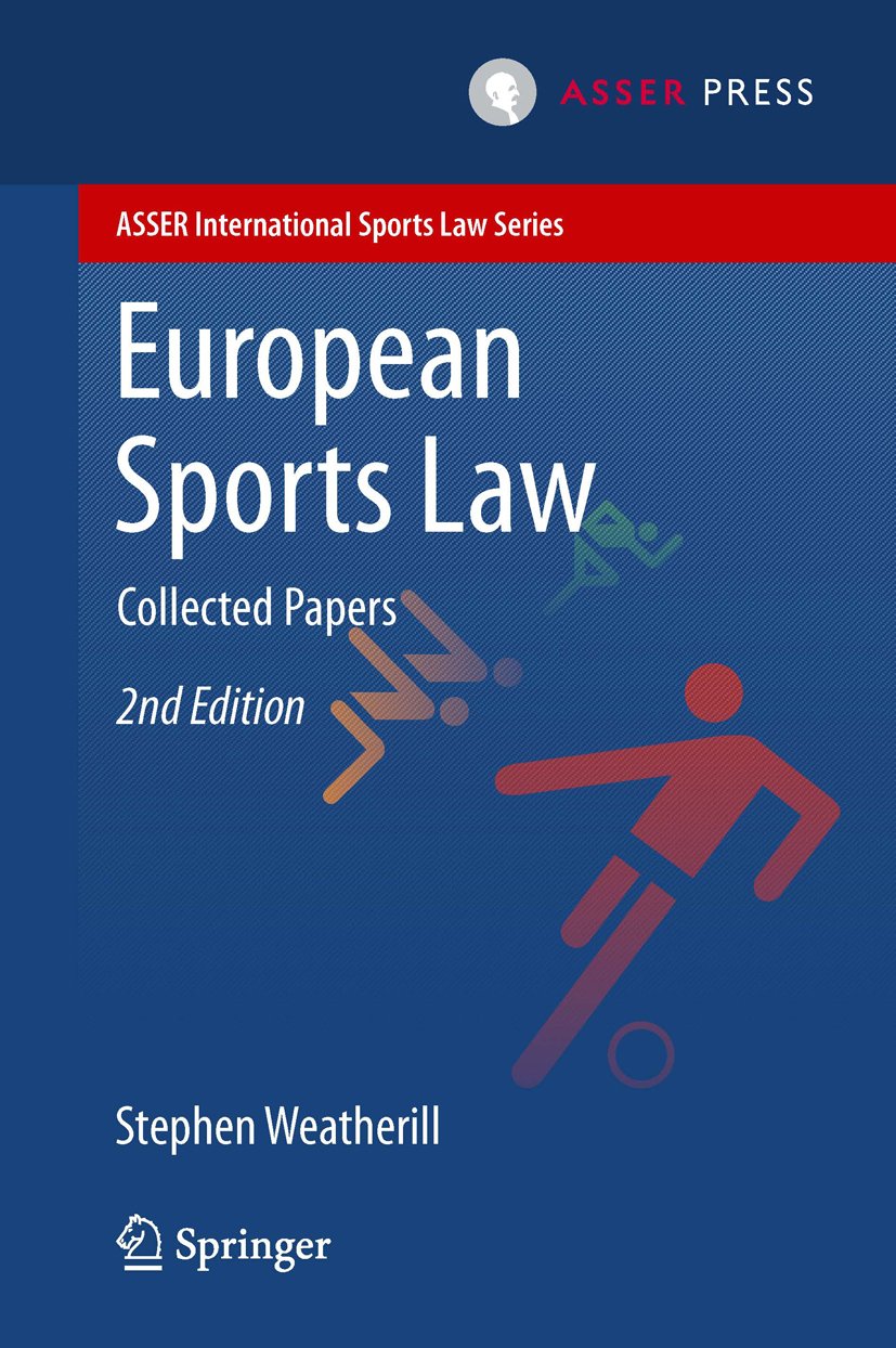 European Sports Law: Collected Papers (ASSER International Sports Law Series) (English Edition) baixar livro de graça