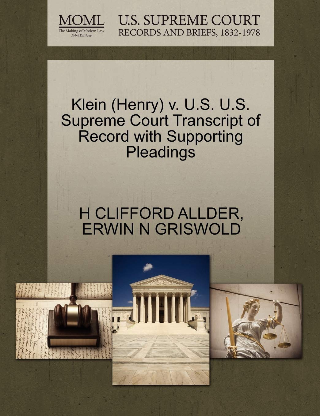 Klein (Henry) V. U.S. U.S. Supreme Court Transcript of Record with Supporting Pleadings baixar o livro de graça