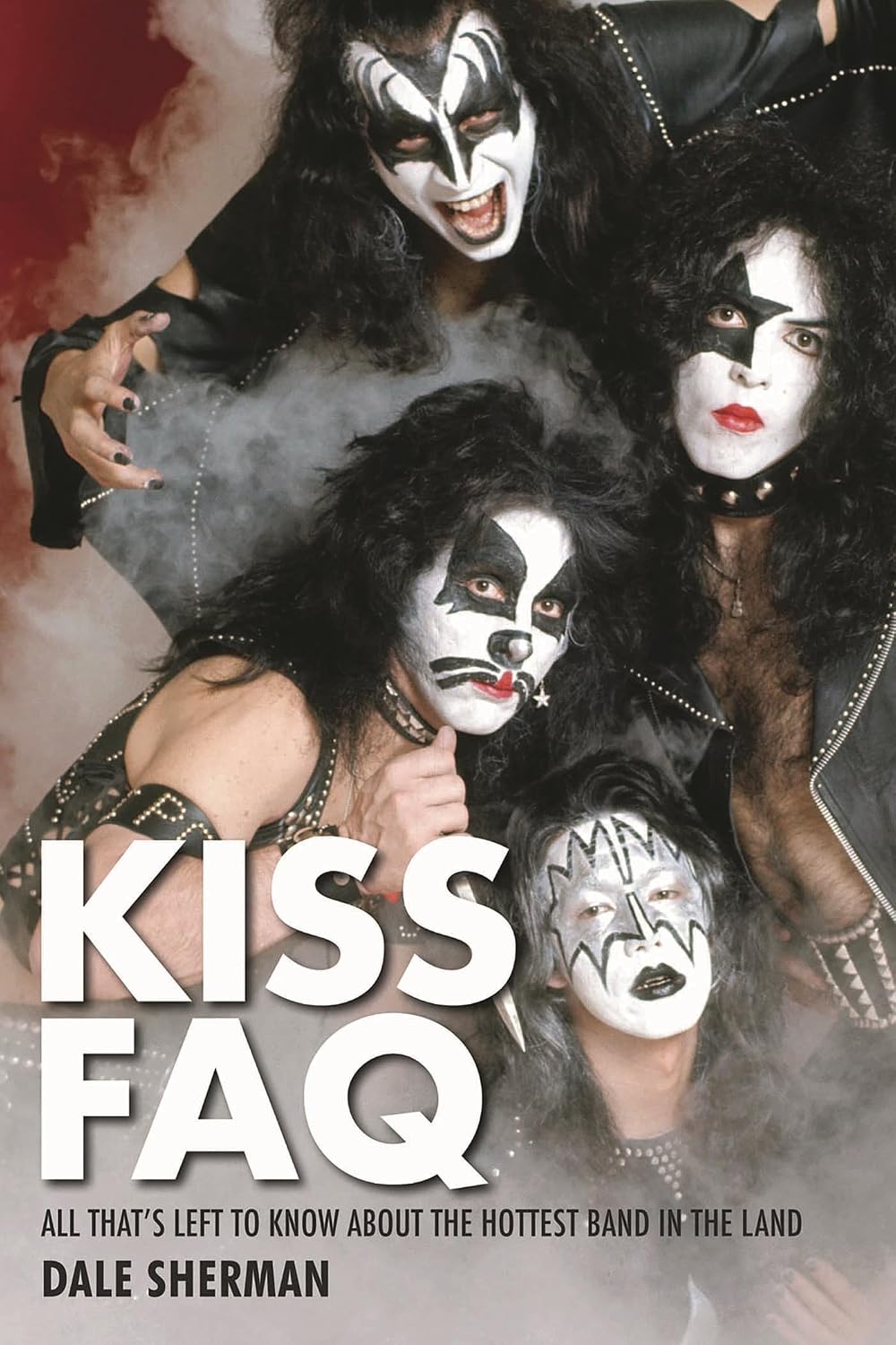 capítulo por capítulo baixar Kiss FAQ: All That's Left to Know about the Hottest Band in the Land