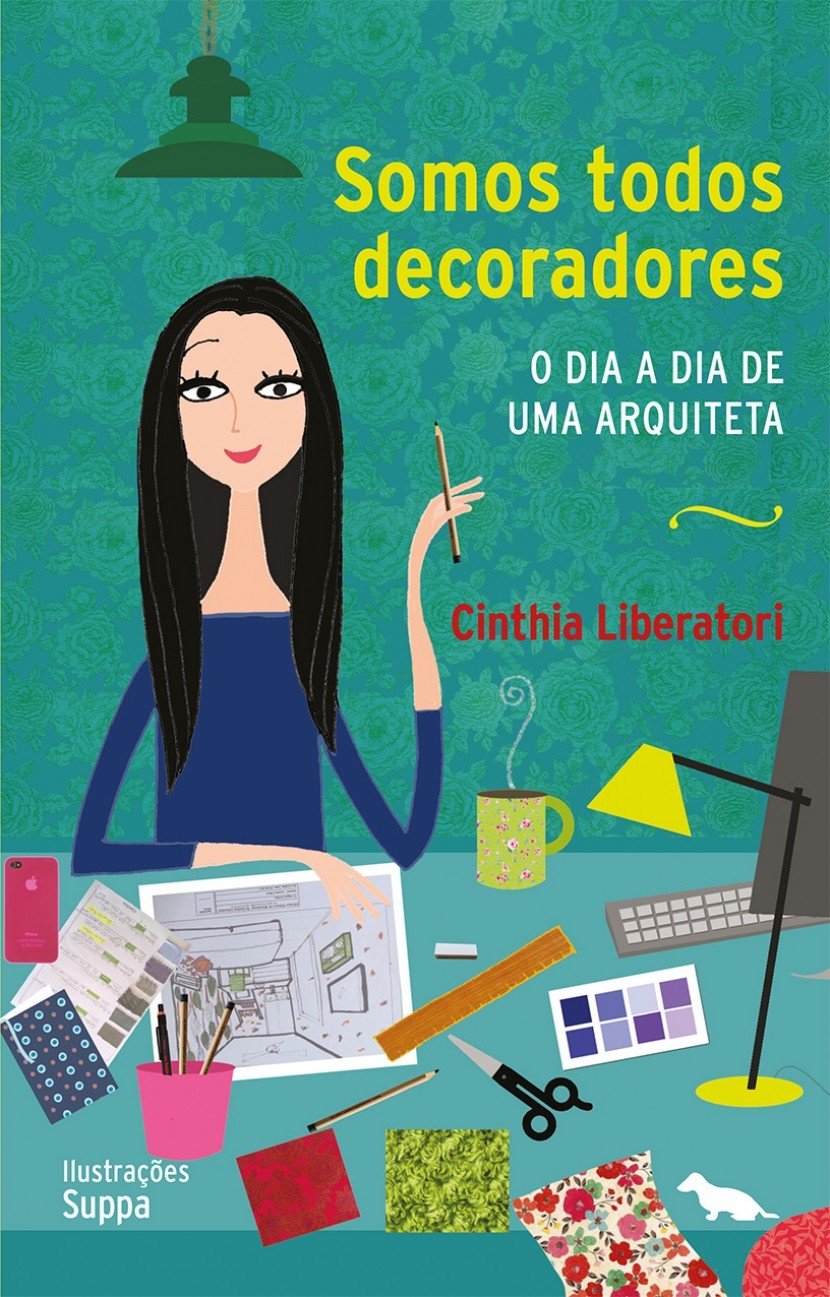 capítulo por capítulo baixar Somos todos decoradores: O dia a dia de uma arquiteta