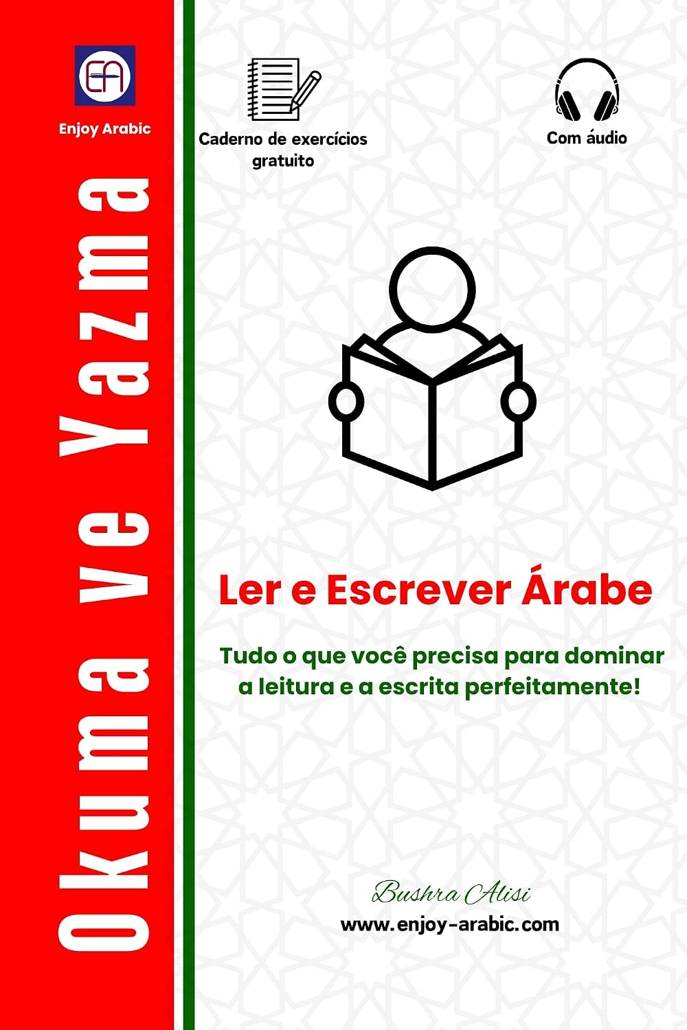 capítulo por capítulo baixar Ler e Escrever Árabe: Tudo o que você precisa para dominar a leitura e a escrita perfeitamente! (The Reading & ًWriting Book - Multilingual Series)