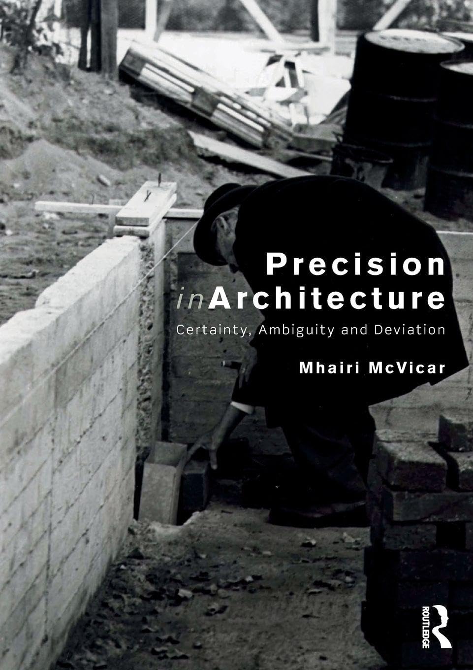 Precision in Architecture: Certainty, Ambiguity and Deviation baixar o livro de graça