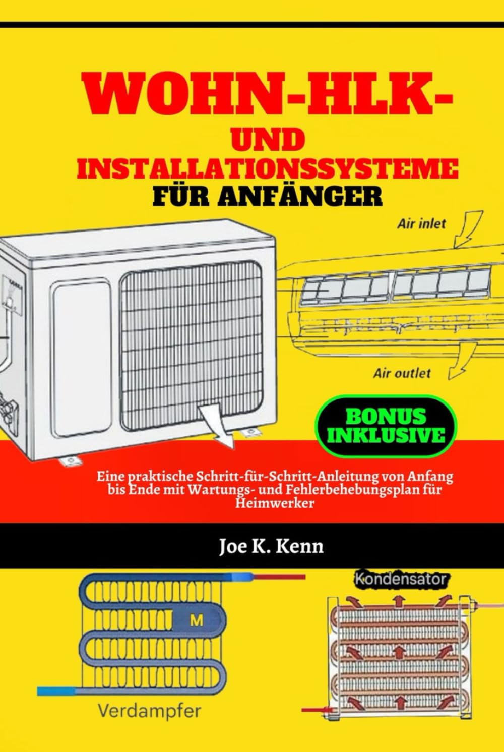 Wohn-HLK - und Installationssysteme für Anfänger: Eine praktische Schritt-für-Schritt-Anleitung von Anfang bis Ende mit Wartungs- und Fehlerbehebungsplan für Heimwerker (German Edition) baixar livro de graça