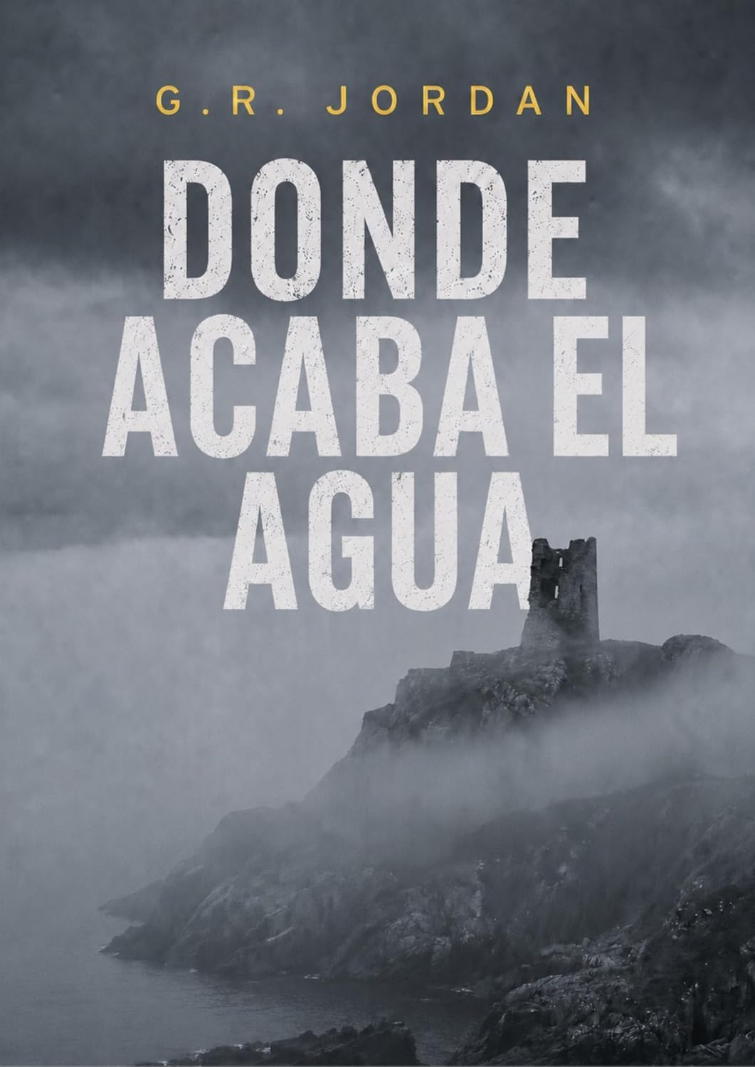 Donde acaba el agua: Un thriller de las Highlands escocesas (Serie Highlands e Islas nº 1) (Spanish Edition) baixar livro de graça