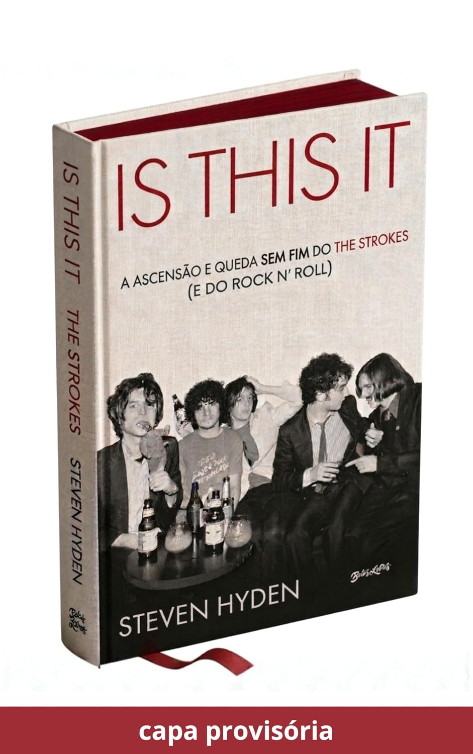 ler totalmente Is This It: a ascensão e queda sem fim do The Strokes (e do rock n' roll)