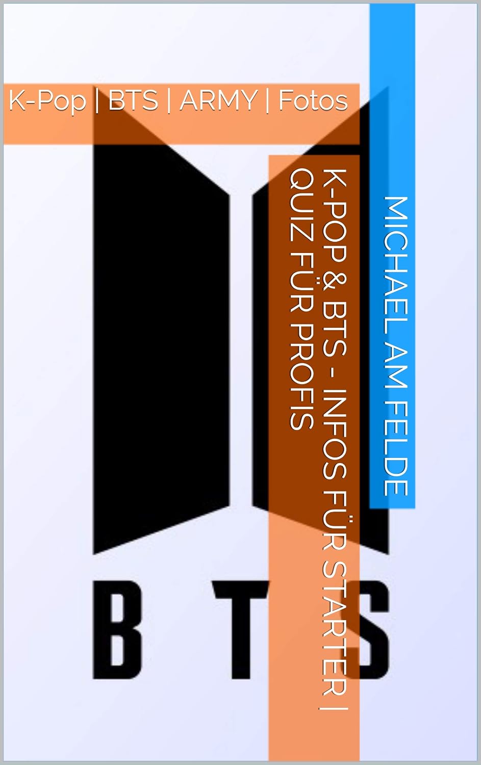 capítulo por capítulo baixar K-Pop & BTS - Infos für Starter | Quiz für Profis: K-Pop | BTS | ARMY | Fotos (German Edition)