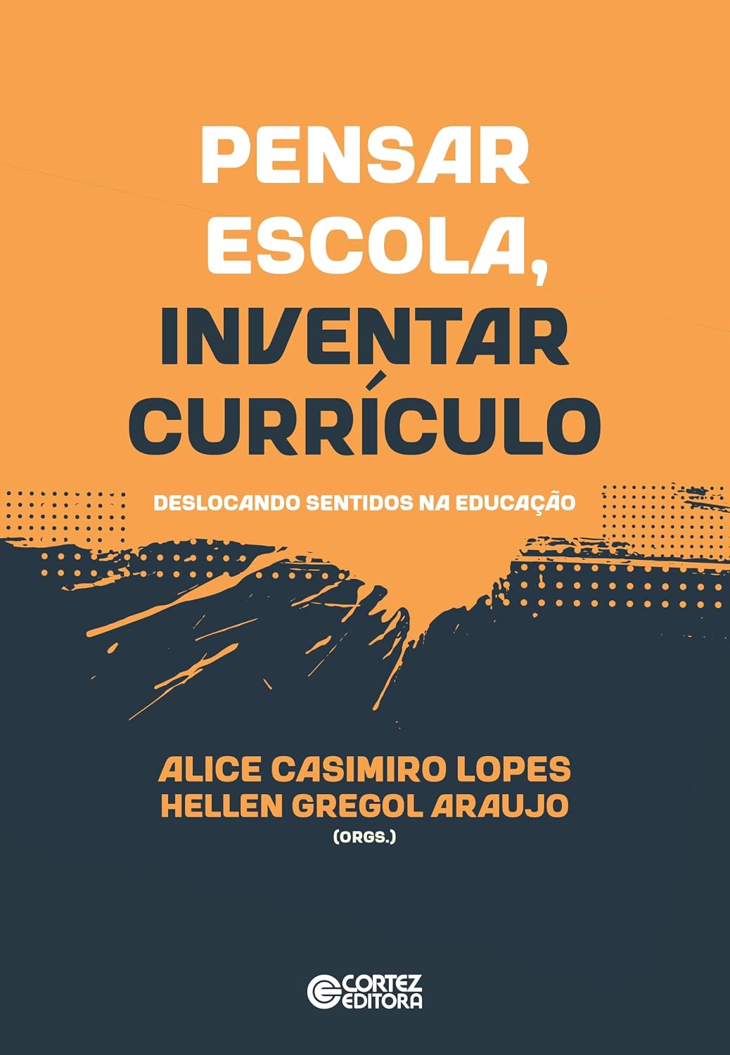 Pensar escola, inventar currículo: deslocando sentidos da educação baixar o livro de graça