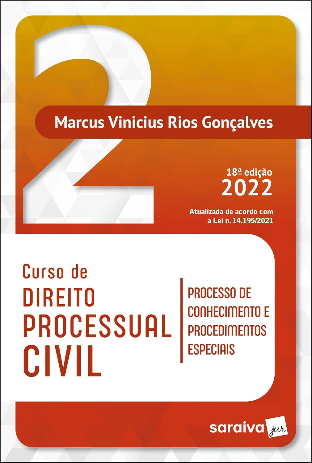 ler totalmente Curso de Direito Processual Civil Vol 2 - 18ª edição 2022: Volume 2