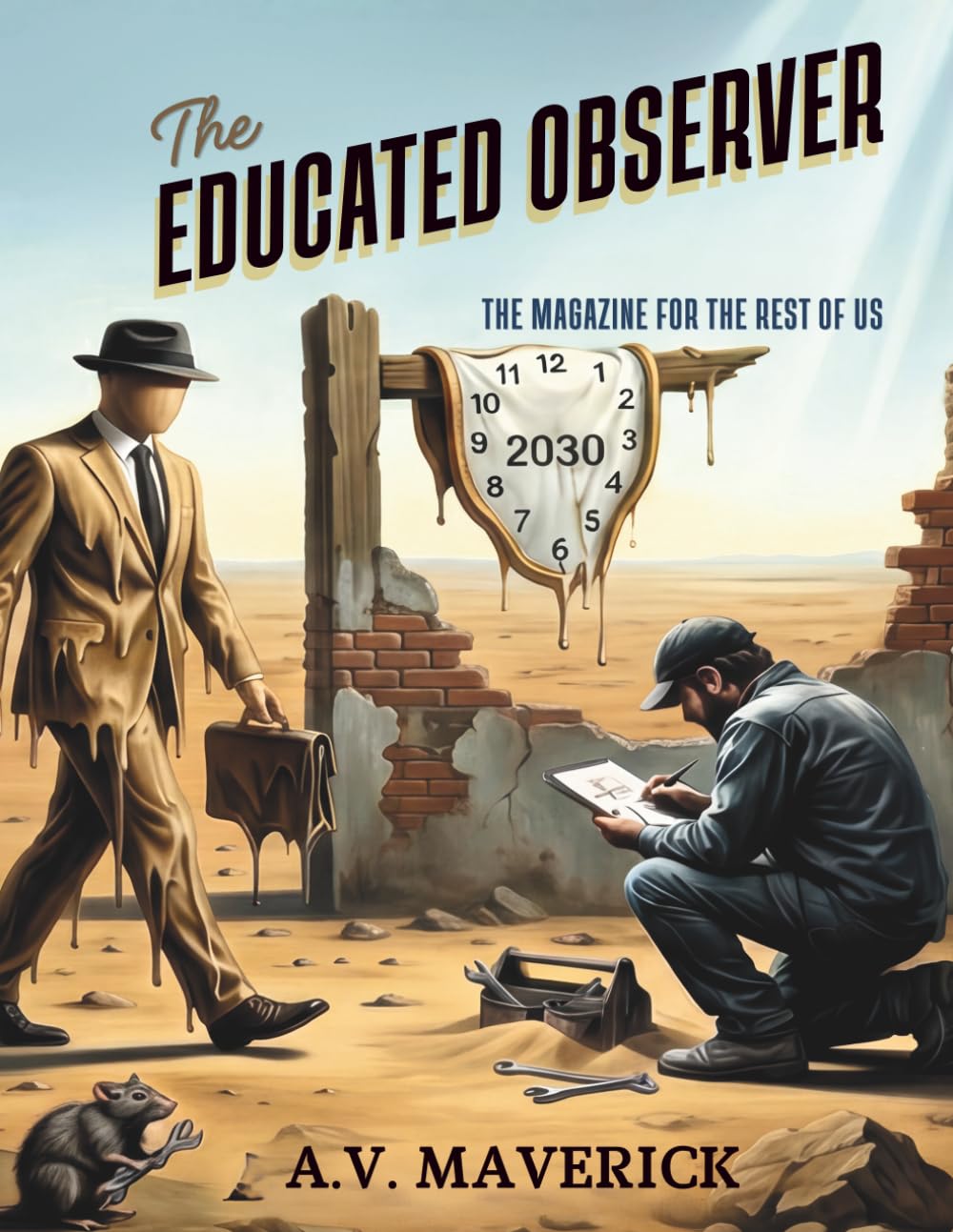 THE EDUCATED OBSERVER TWO: THE MAGAZINE FOR THE REST OF US baixar livro de graça