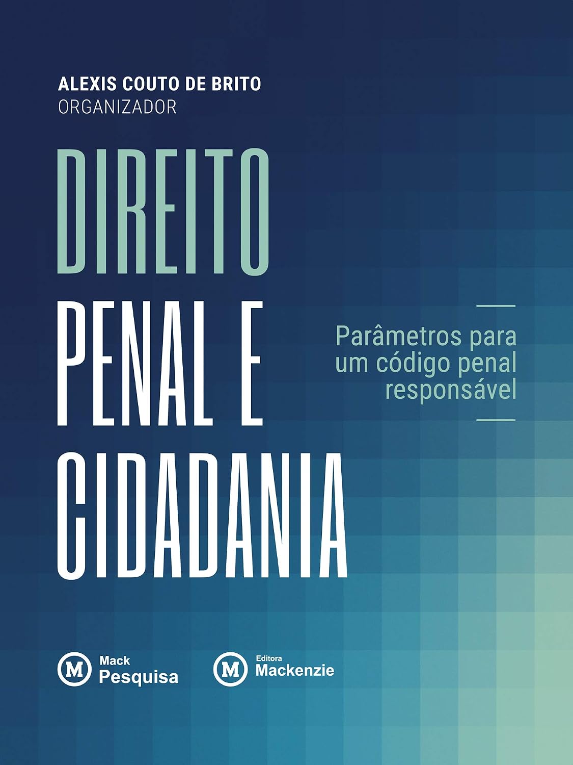 ler totalmente Direito penal e cidadania: Parâmetros para um código penal responsável